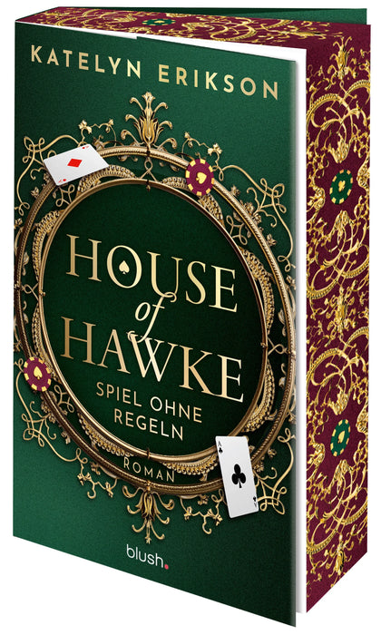 Cover: House of Hawke - Spiel ohne Regeln (Paperback) von Katelyn Erikson
