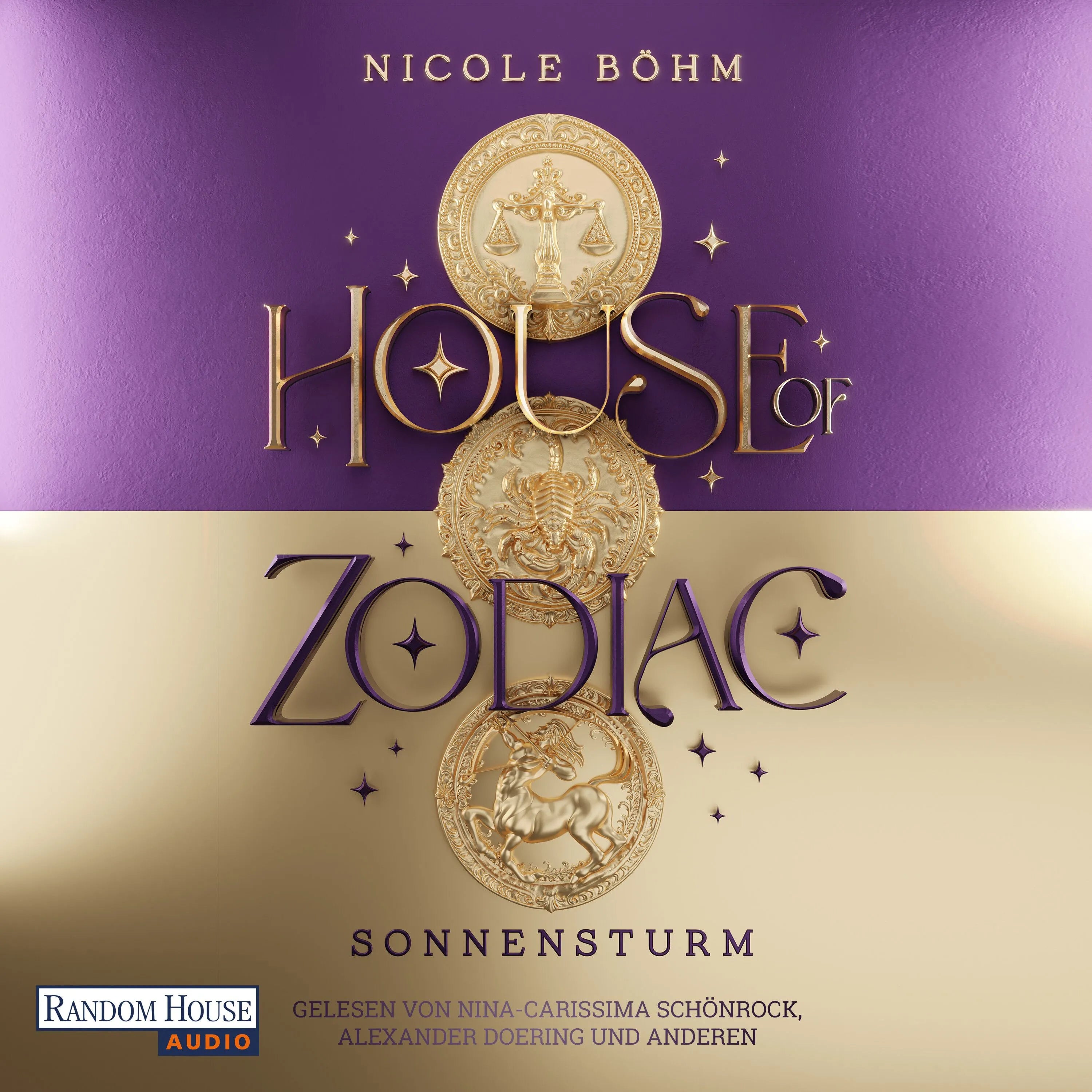 Cover: House of Zodiac - Sonnensturm (Hörbuch Download) von Nicole Böhm