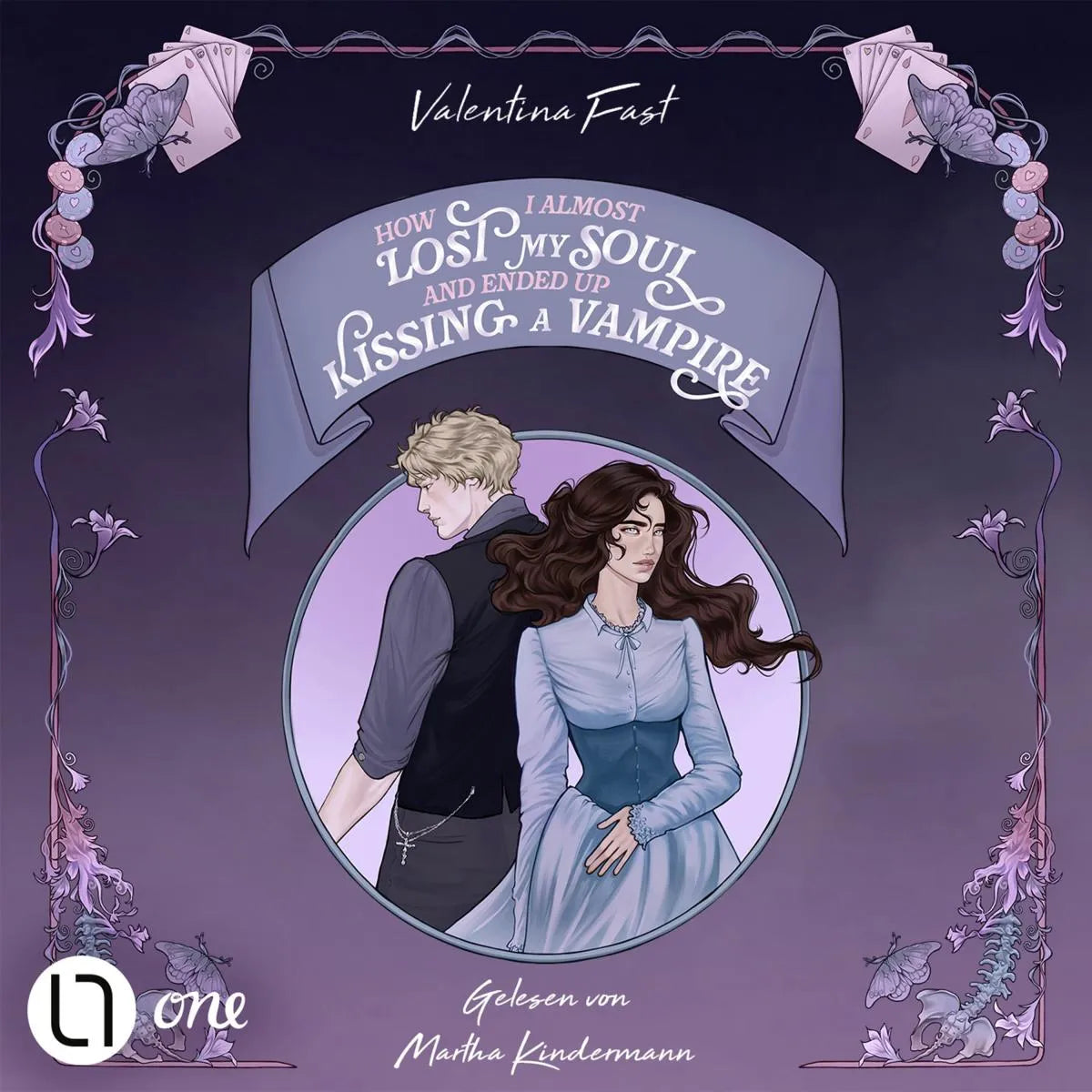 Cover: How I almost lost my soul and ended up kissing a vampire - Undead Affairs-Dilogie, Teil 1 (Hörbuch Download) von Valentina Fast