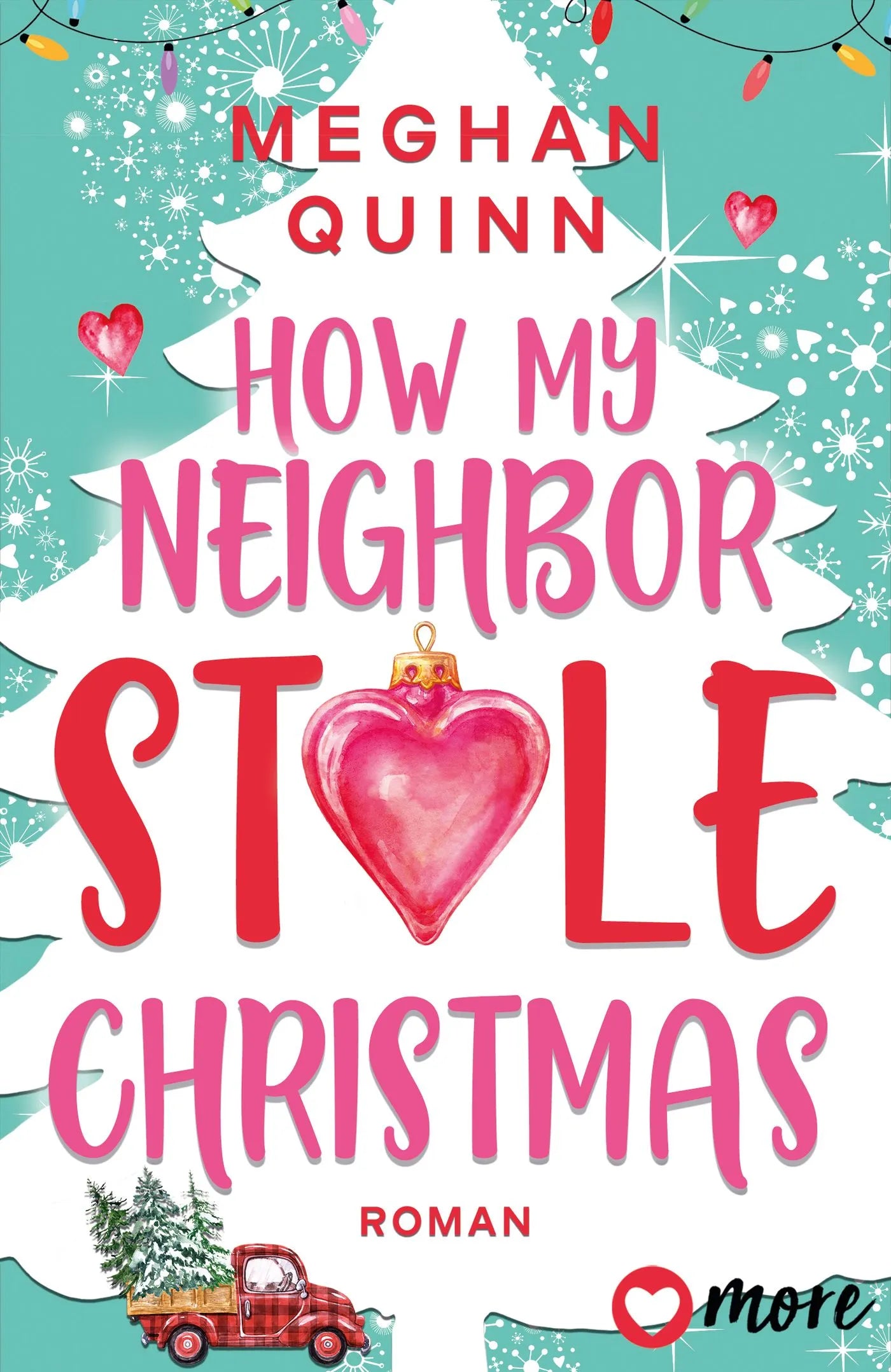 Buchcover von 'How My Neighbor Stole Christmas' - Taschenbuch von Meghan Quinn