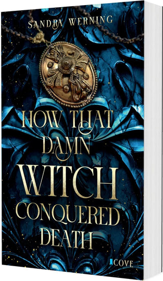 How that Damn Witch Conquered Death