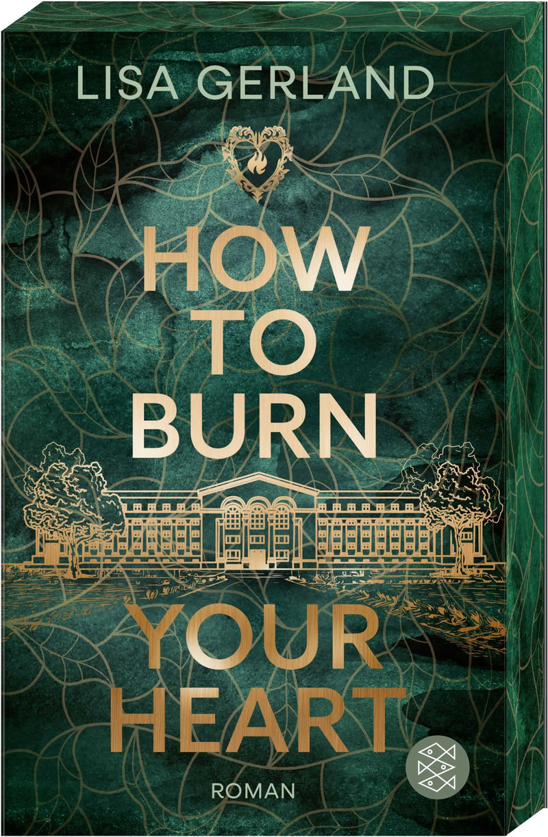 How to Burn Your Heart