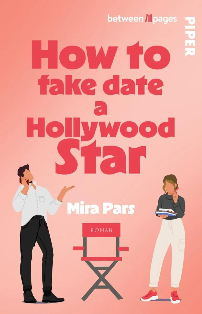Cover: How to fake date a Hollywood Star (E-Book) von Mira Pars