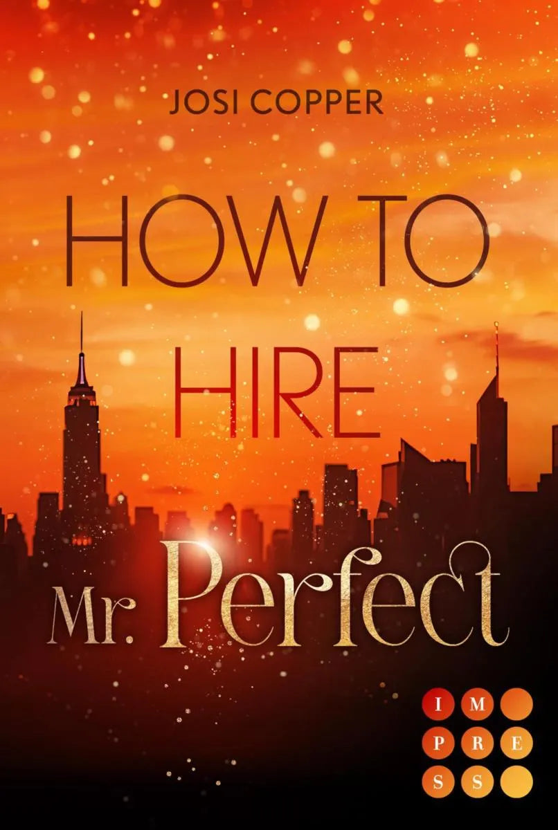 Cover: How to Hire Mr. Perfect (E-Book) von Josi Copper