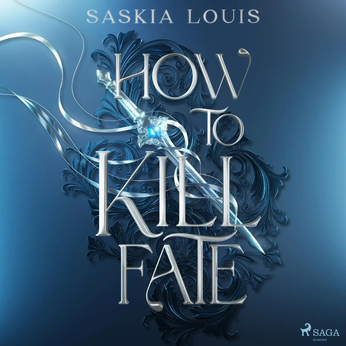 Cover: How to Kill Fate (Hörbuch Download) von Saskia Louis