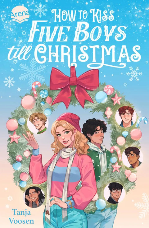 How to kiss five Boys till Christmas