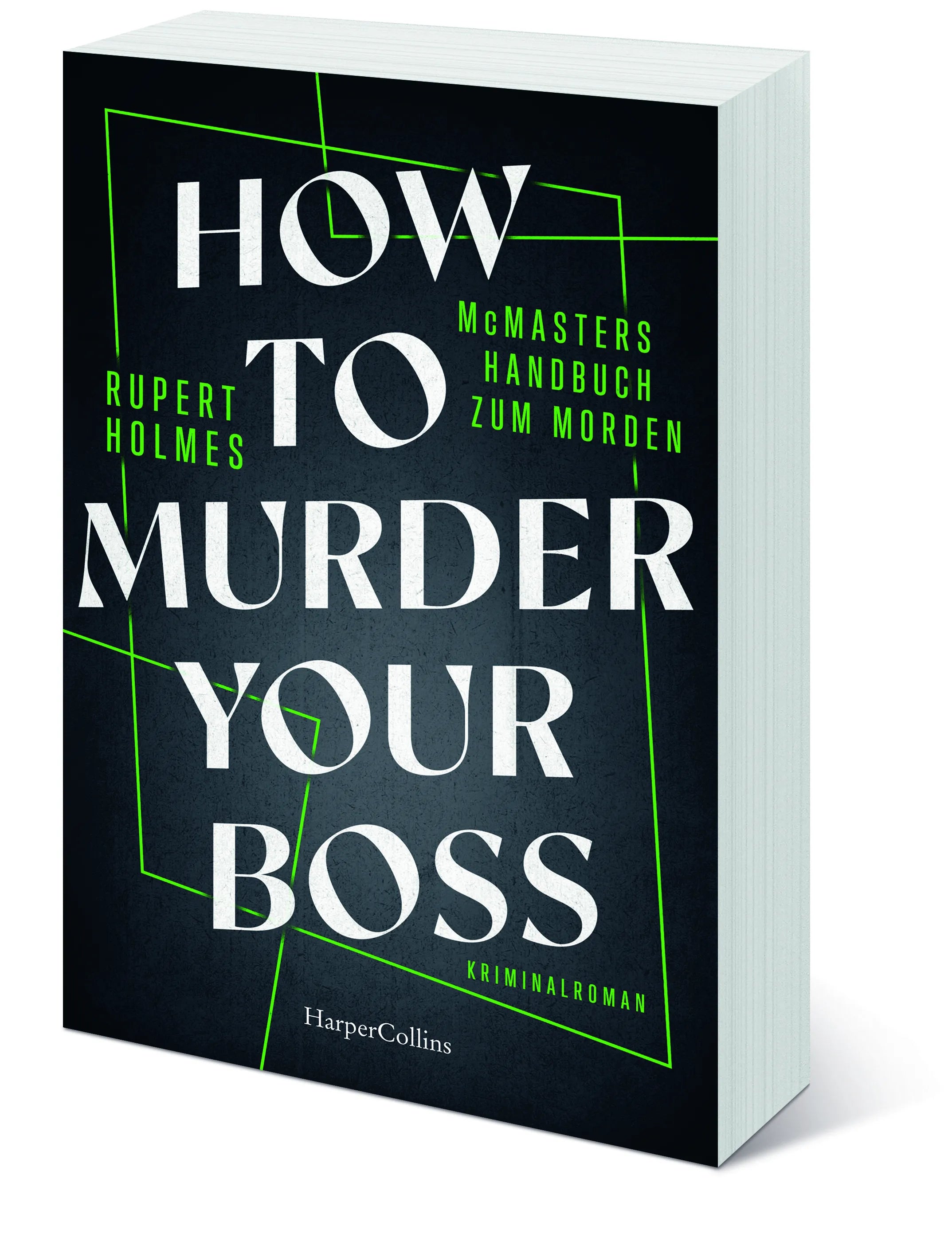 Rupert Holmes - How to murder your Boss – McMasters Handbuch zum Morden