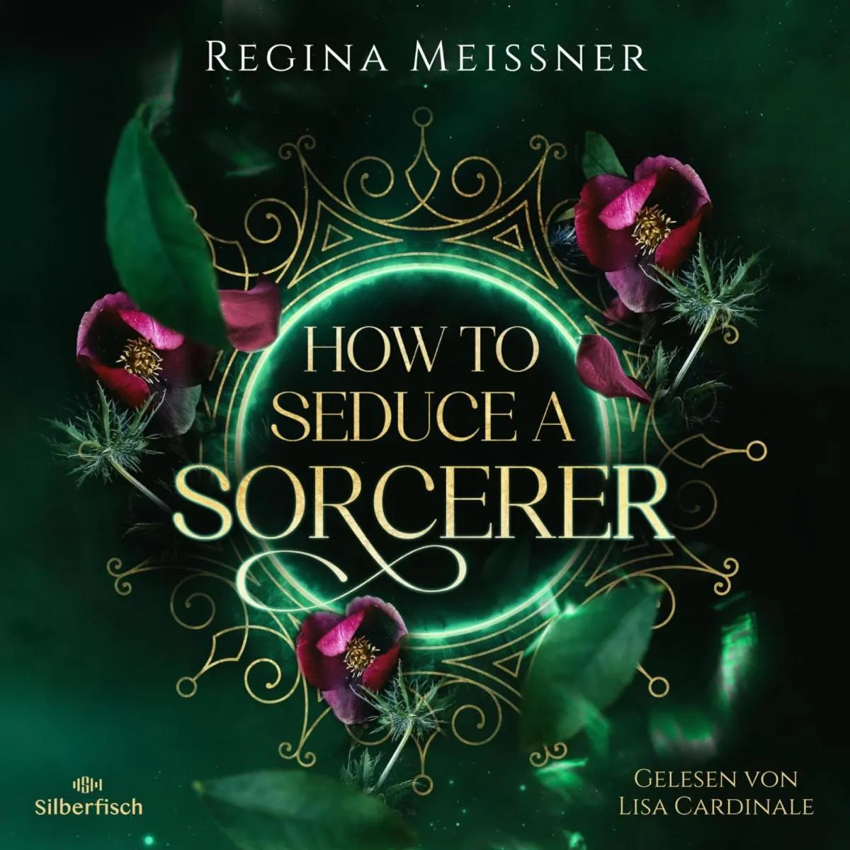 Cover: How to Seduce a Sorcerer (Hörbuch Download) von Regina Meissner