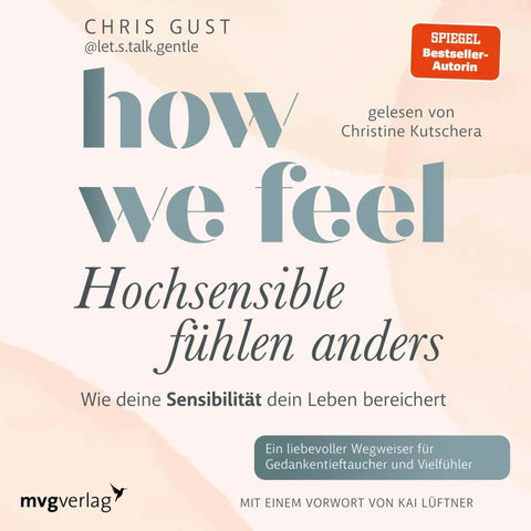 How We Feel - Hochsensible fühlen anders