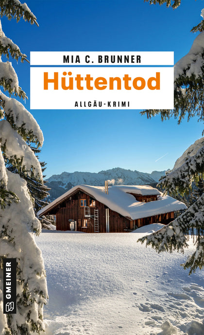 Cover: Hüttentod (E-Book) von Mia C. Brunner