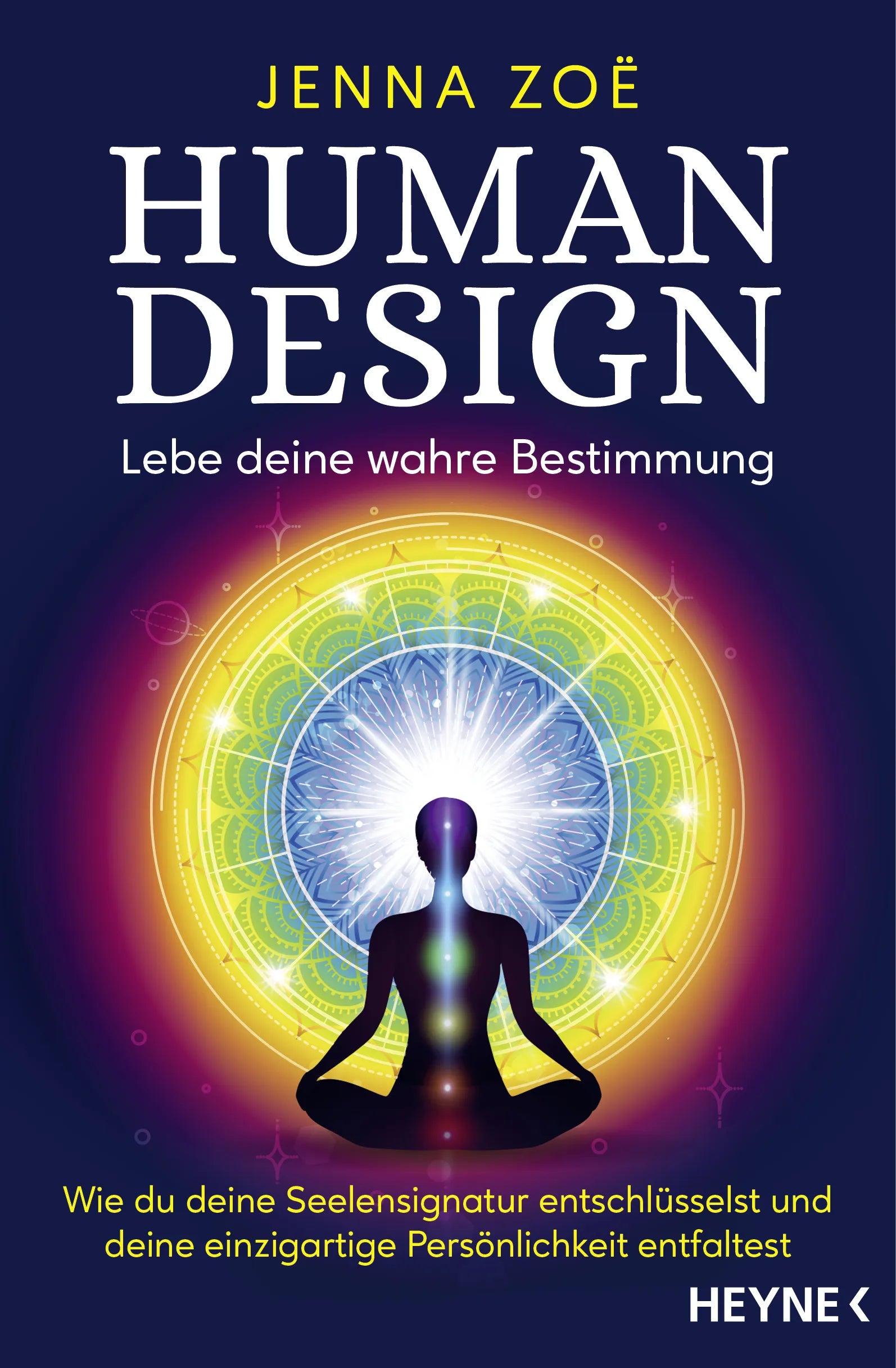 Cover: Human Design – Lebe deine wahre Bestimmung (E-Book) von Jenna Zoe