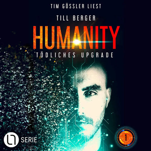 Humanity: Tödliches Upgrade - Humanity, Teil 1