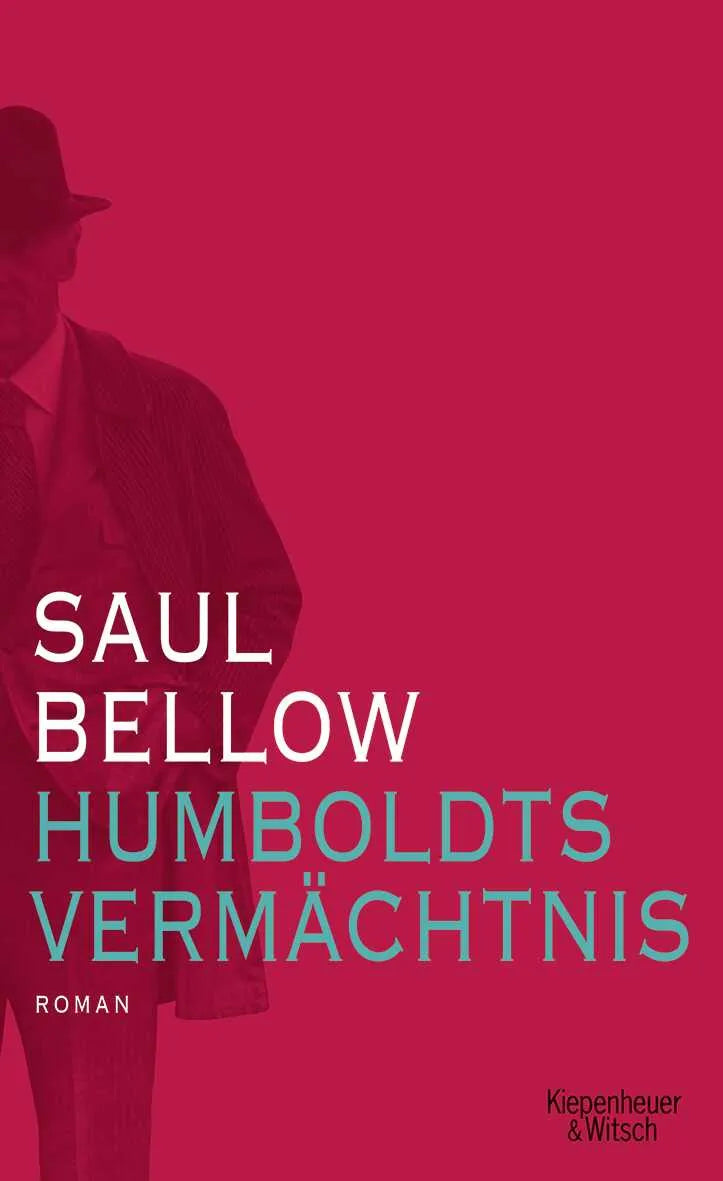Buchcover von 'Humboldts Vermächtnis' - Gebundene Ausgabe von Saul Bellow