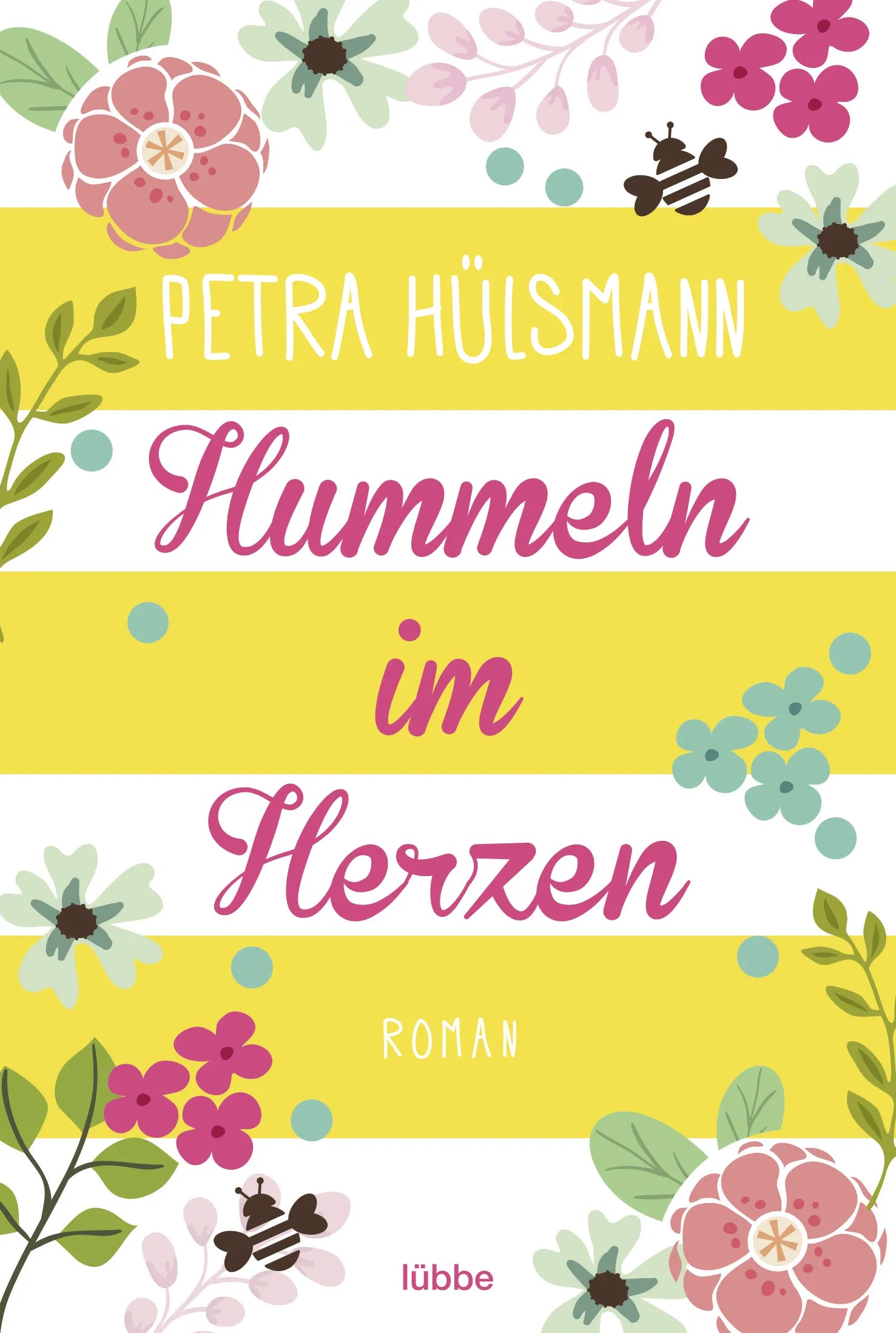Buchcover von 'Hummeln im Herzen' - Taschenbuch von Petra Hülsmann