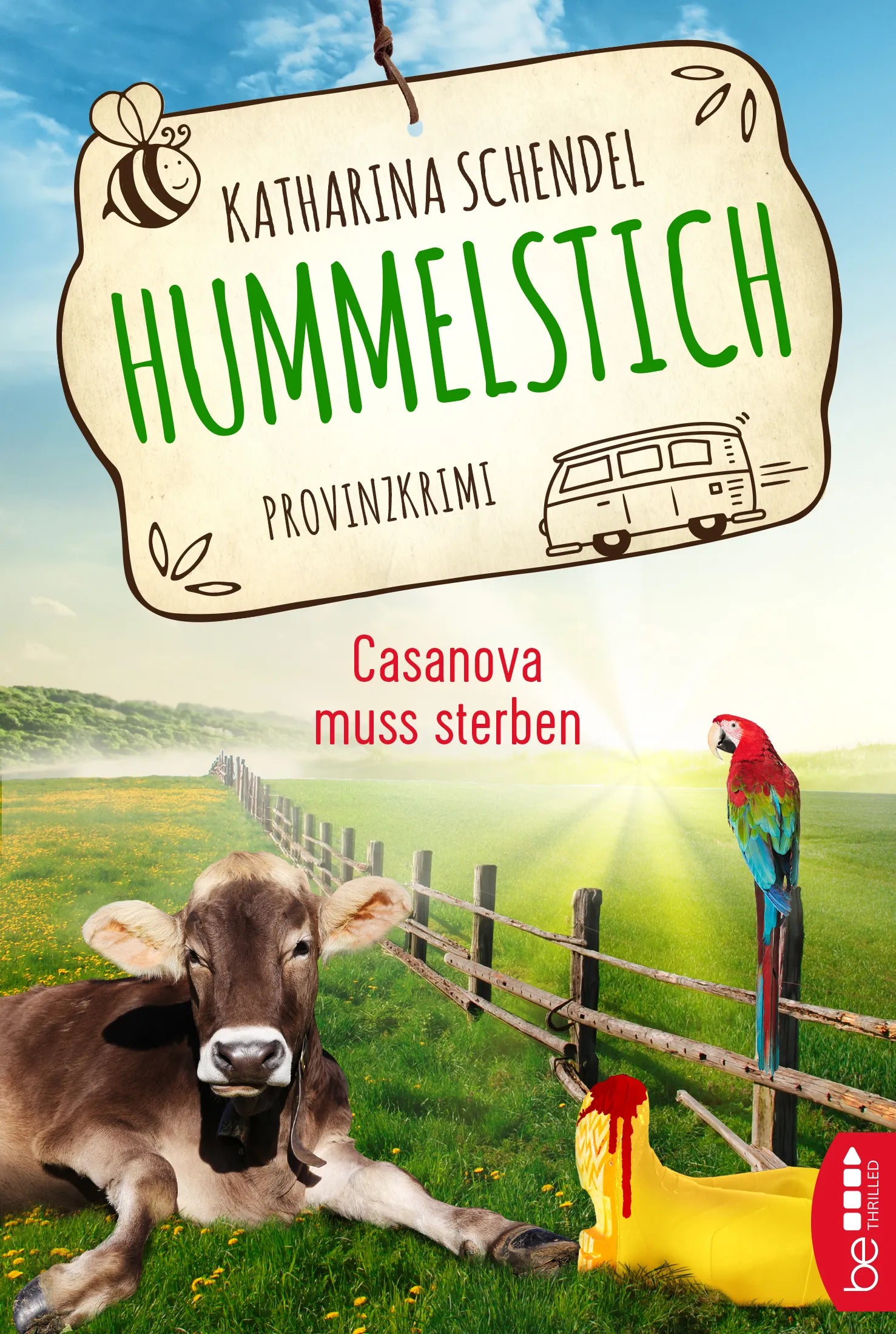 Buchcover von 'Hummelstich - Casanova muss sterben' - Taschenbuch von Katharina Schendel