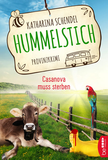 Buchcover von 'Hummelstich - Casanova muss sterben' - Taschenbuch von Katharina Schendel