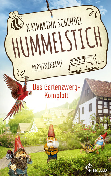 Cover: Hummelstich - Das Gartenzwerg-Komplott (E-Book) von Katharina Schendel