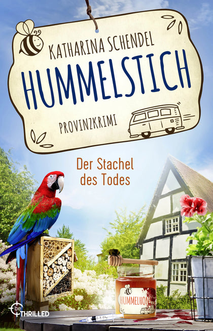 Buchcover von 'Hummelstich - Der Stachel des Todes' - Taschenbuch von Katharina Schendel