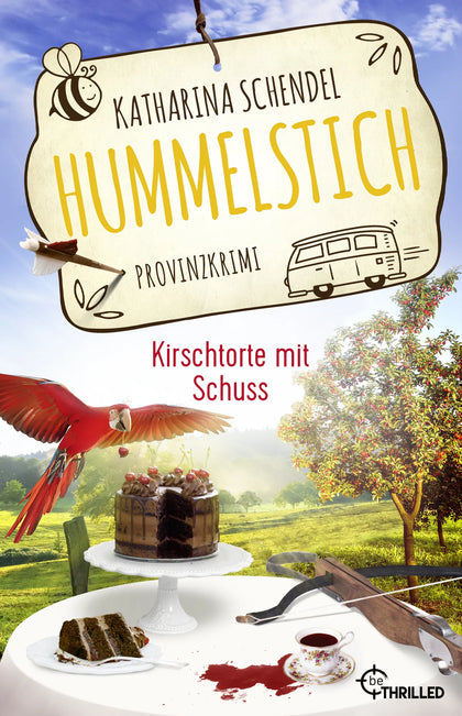 Buchcover von 'Hummelstich - Kirschtorte mit Schuss' - Taschenbuch von Katharina Schendel