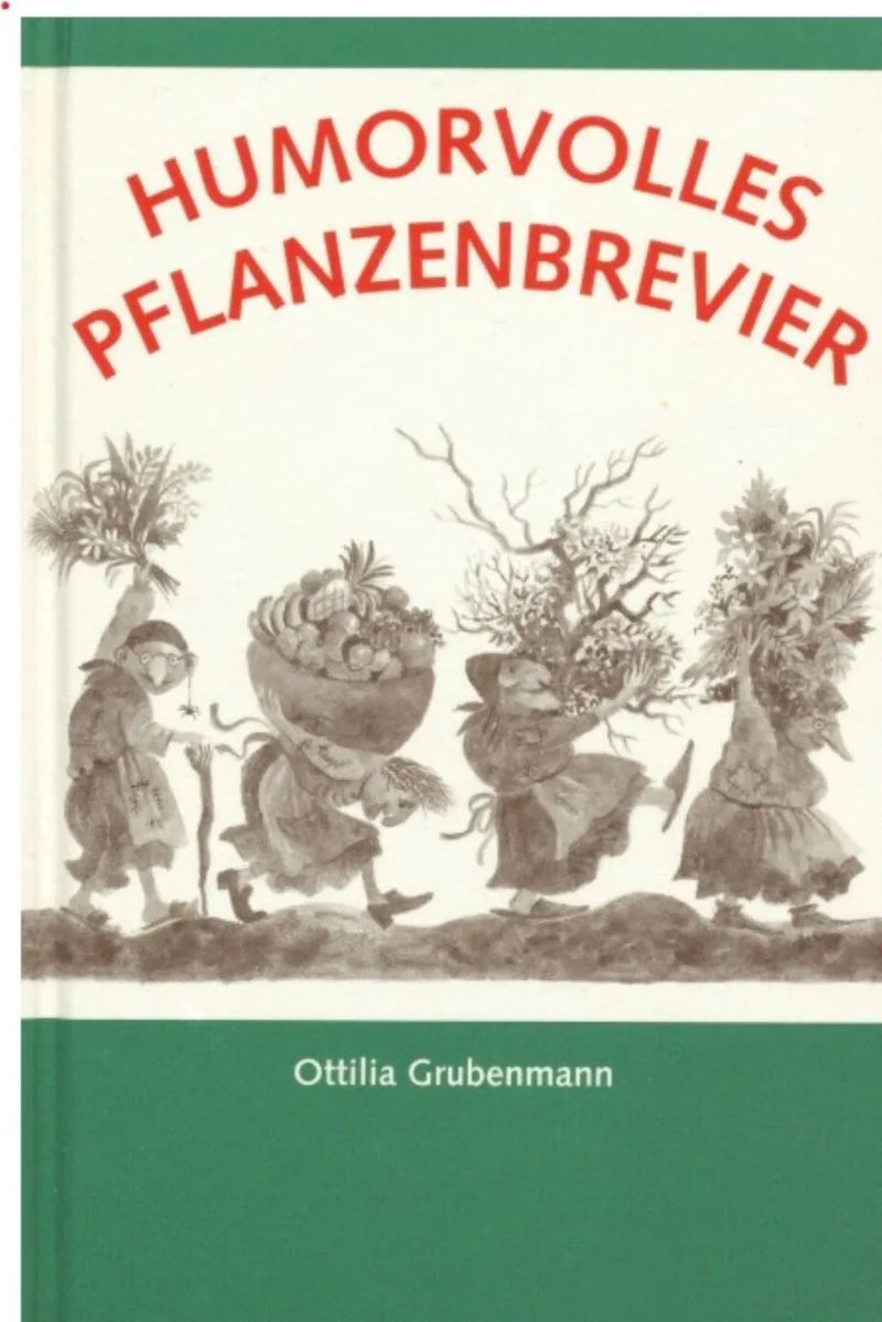 Humorvolles Pflanzenbrevier