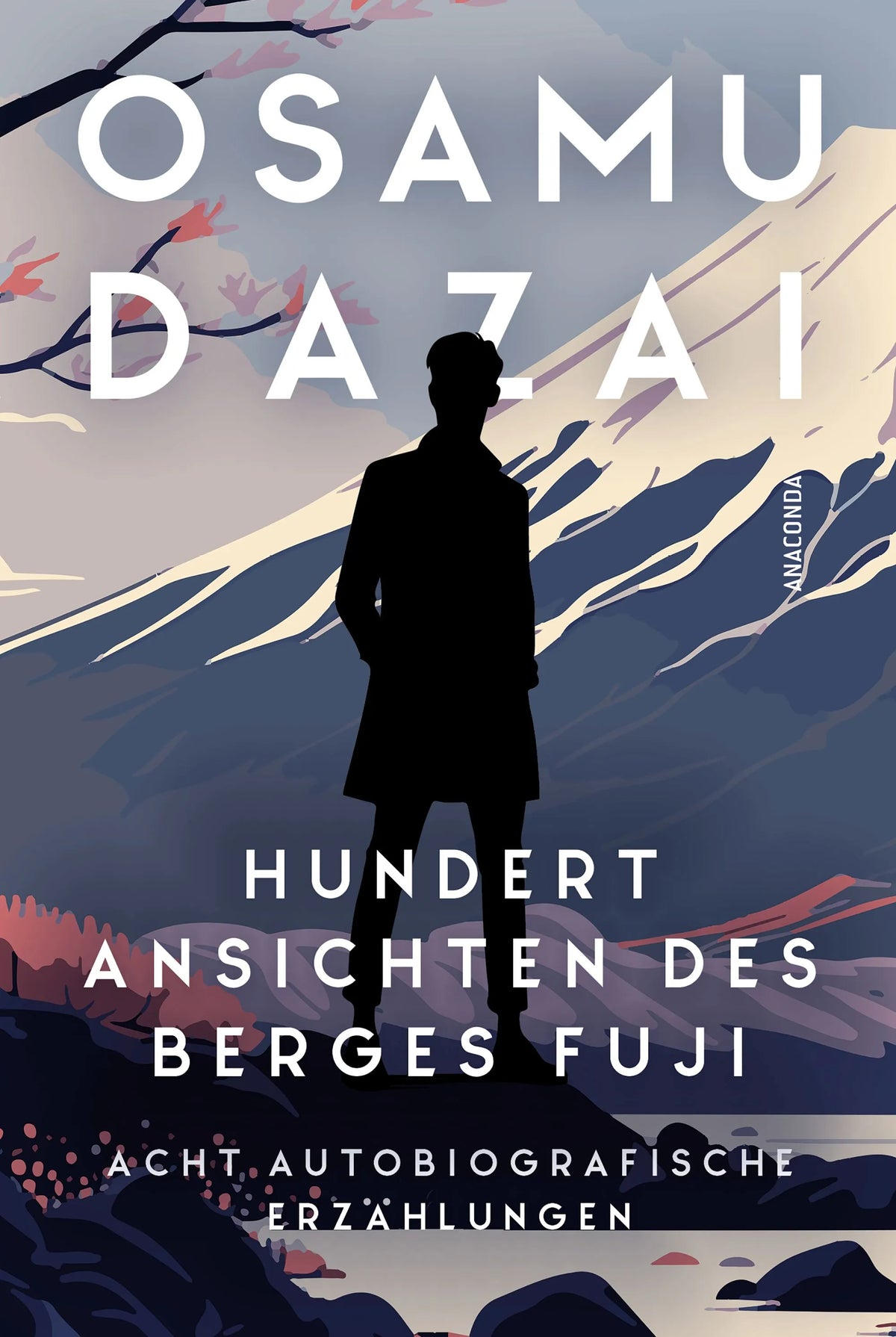 Cover: Hundert Ansichten des Berges Fuji. Autobiografische Erzählungen (Hardcover) von Osamu Dazai