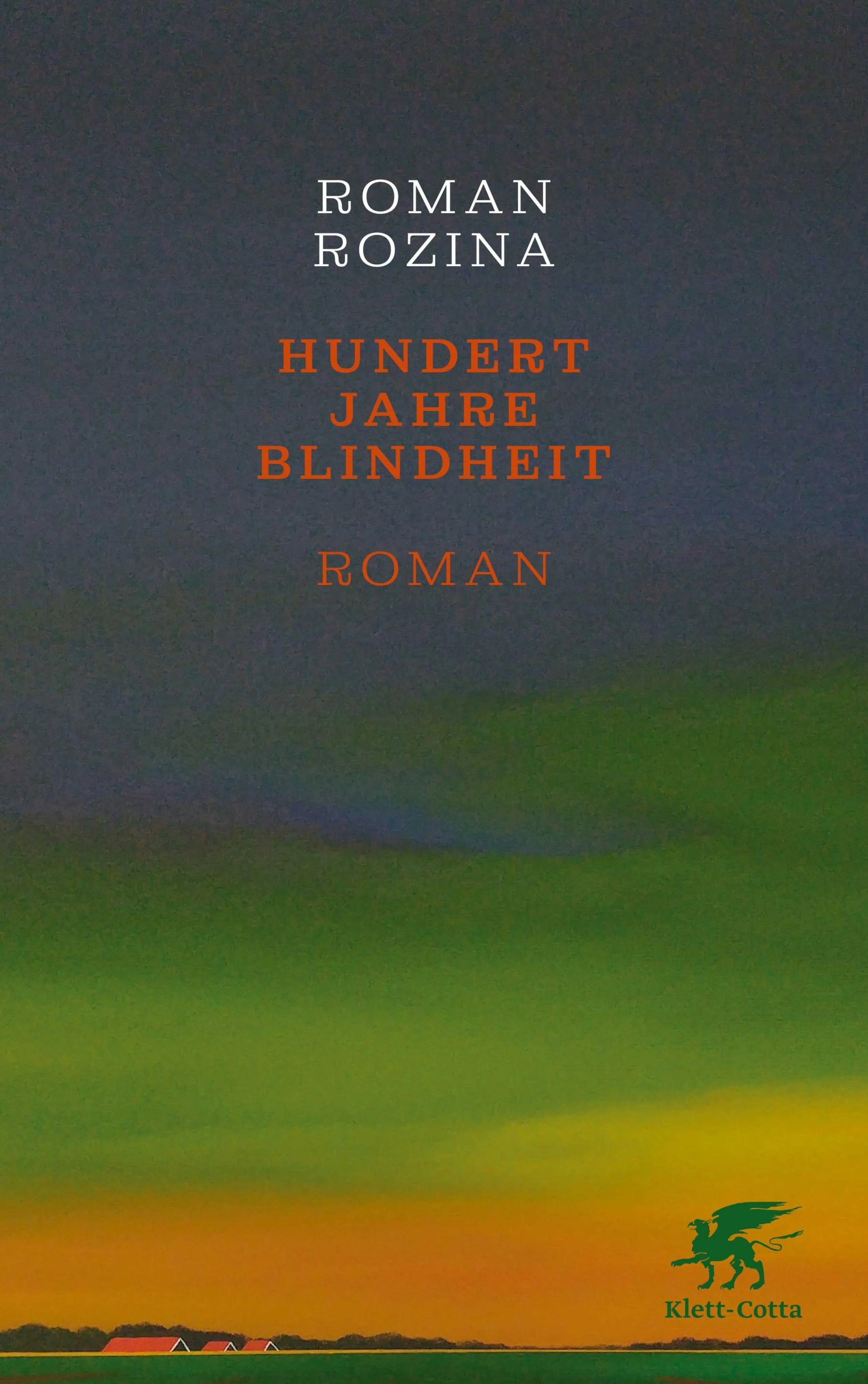 Cover: Hundert Jahre Blindheit (E-Book) von Roman Rozina