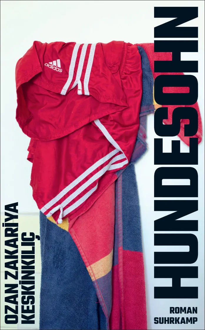 Cover: Hundesohn (Taschenbuch) von Ozan Zakariya Keskinkılıç