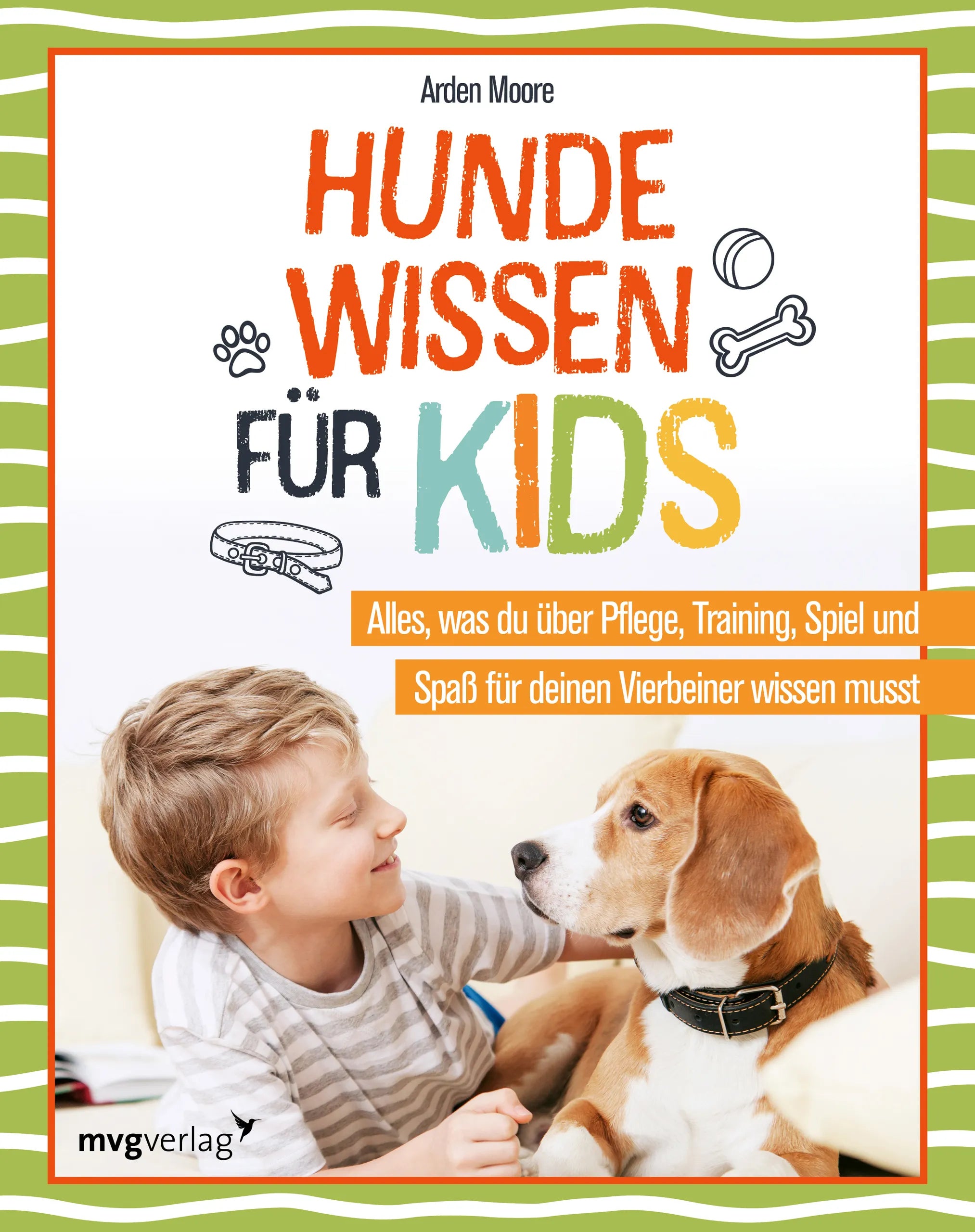 Buchcover von 'Hundewissen für Kids' - Taschenbuch von Arden Moore