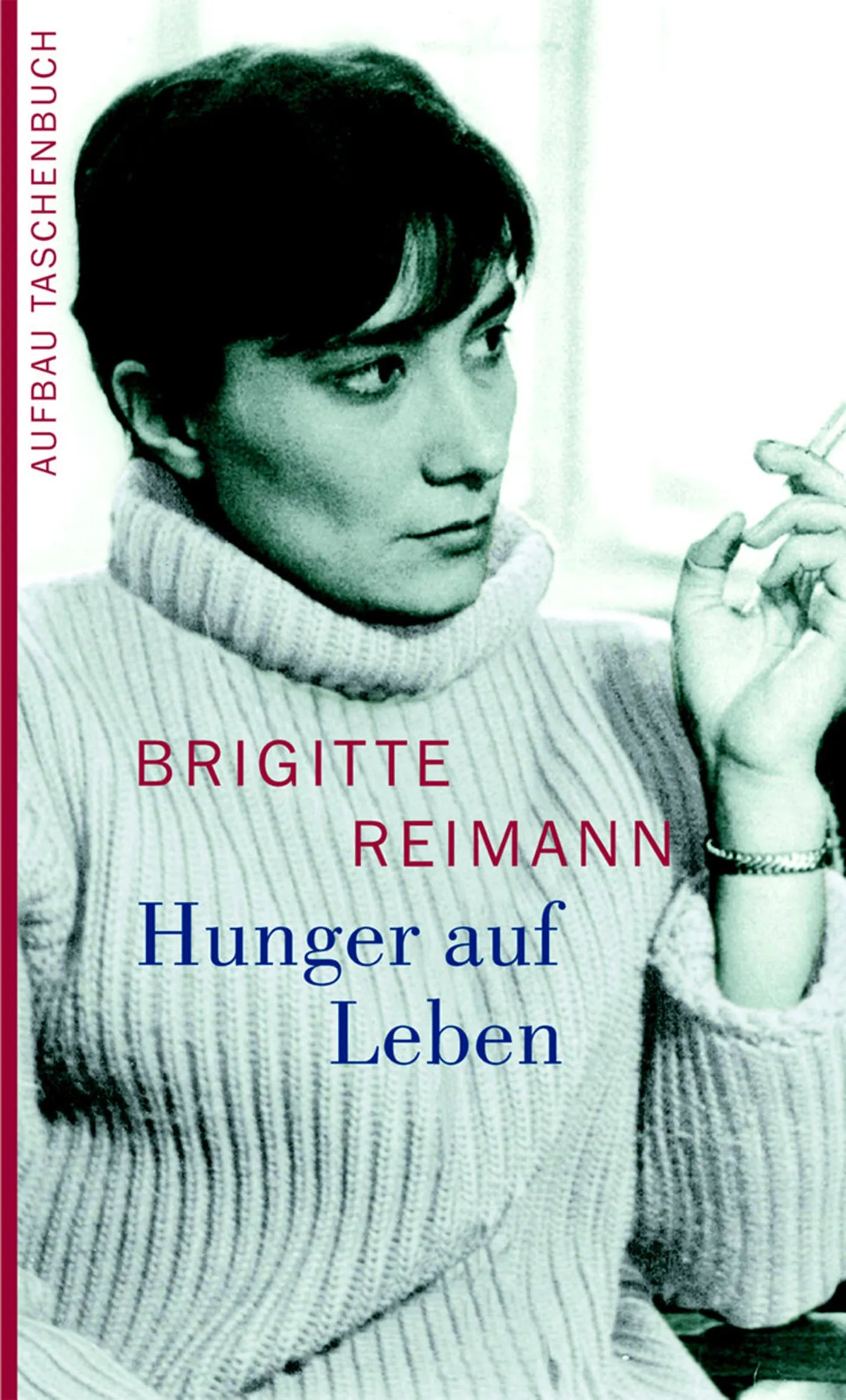 Buchcover von 'Hunger auf Leben' - Taschenbuch von Brigitte Reimann