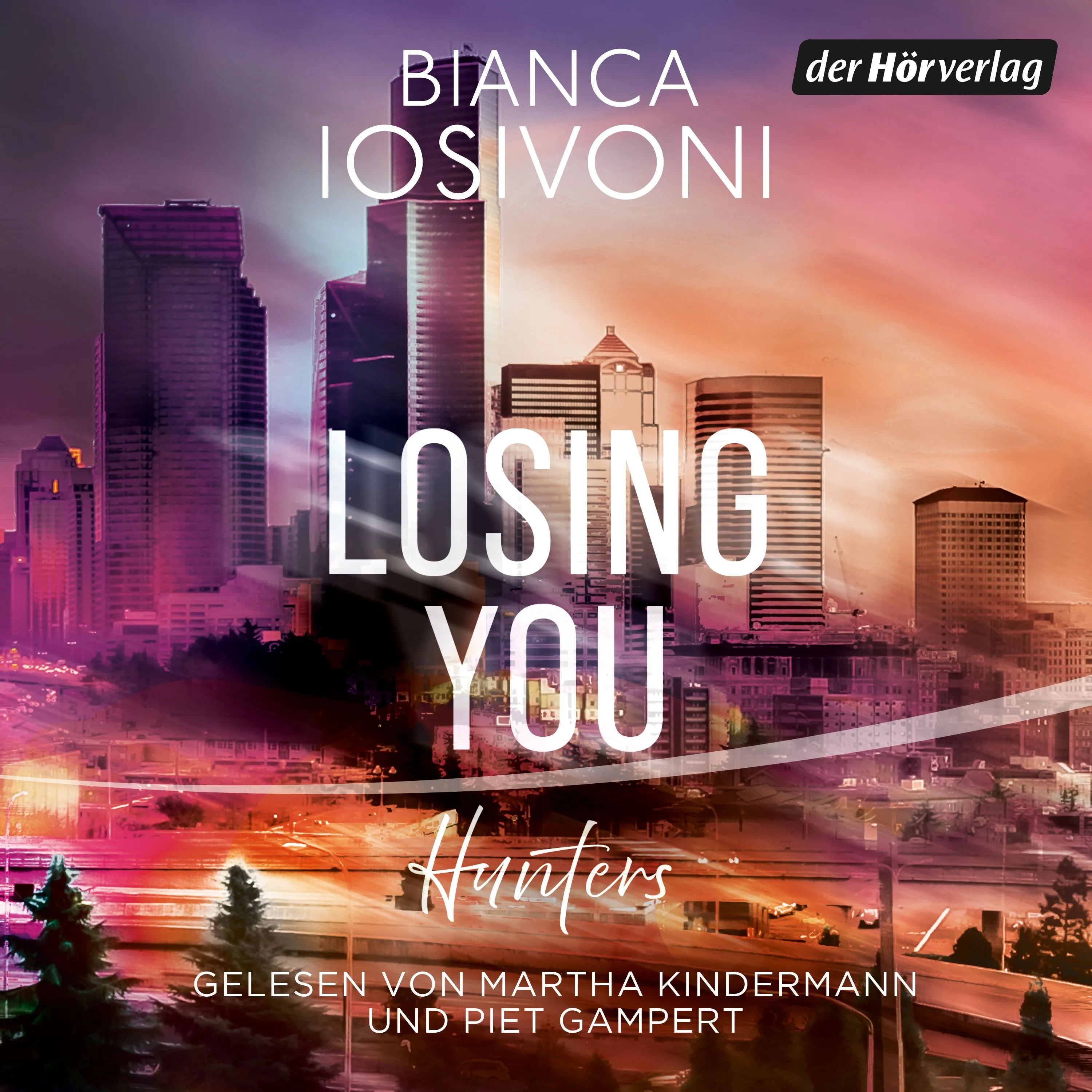 Cover: Hunters - Losing You (Hörbuch Download) von Bianca Iosivoni