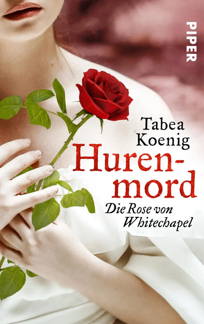 Buchcover von 'Hurenmord - Die Rose von Whitechapel' - Taschenbuch von Tabea Koenig