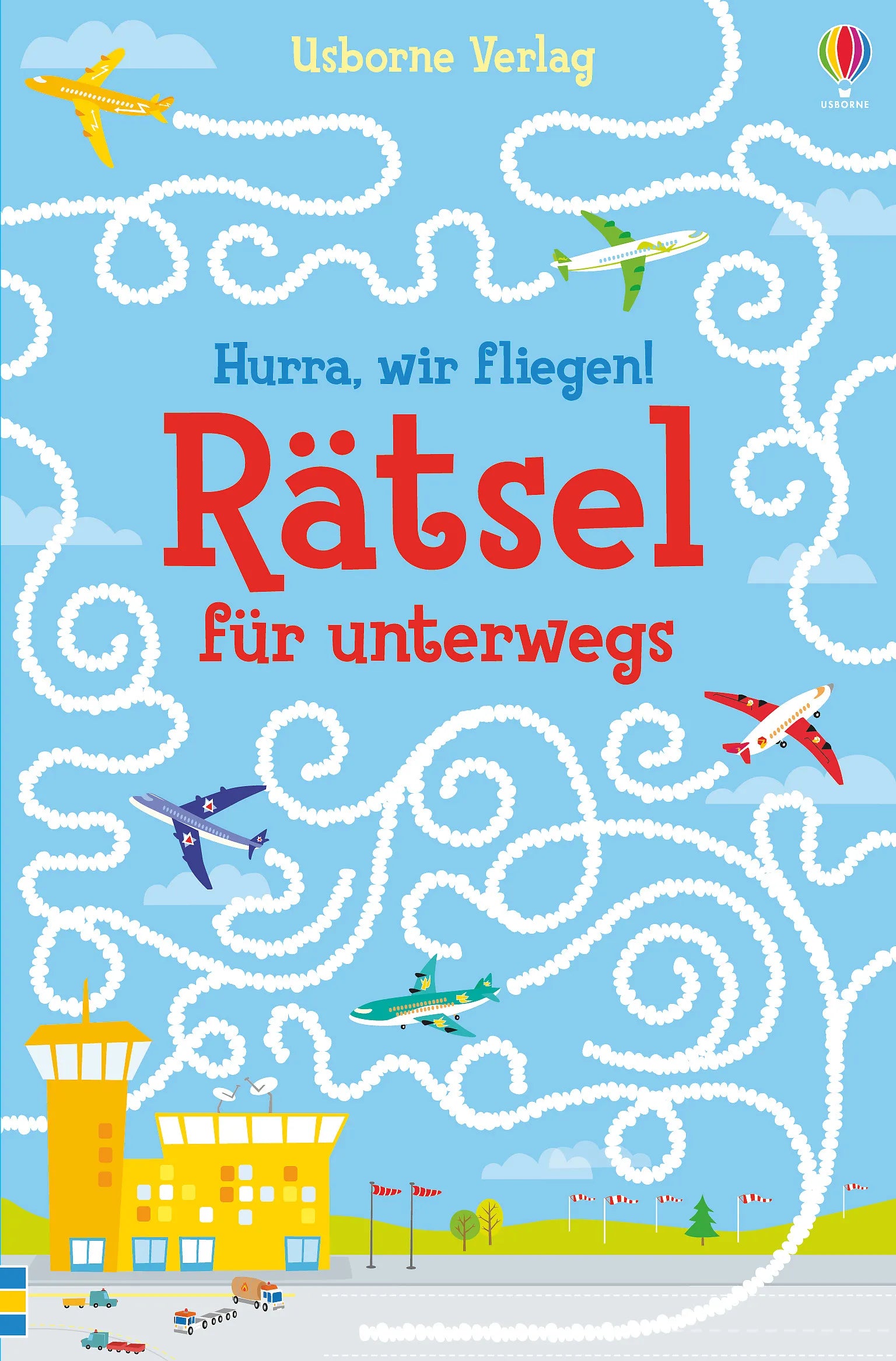 Buchcover von 'Hurra, wir fliegen! Rätsel für unterwegs' - Taschenbuch von Sam Smith