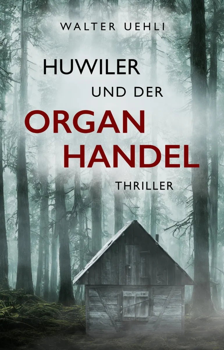 Huwiler und der Organhandel