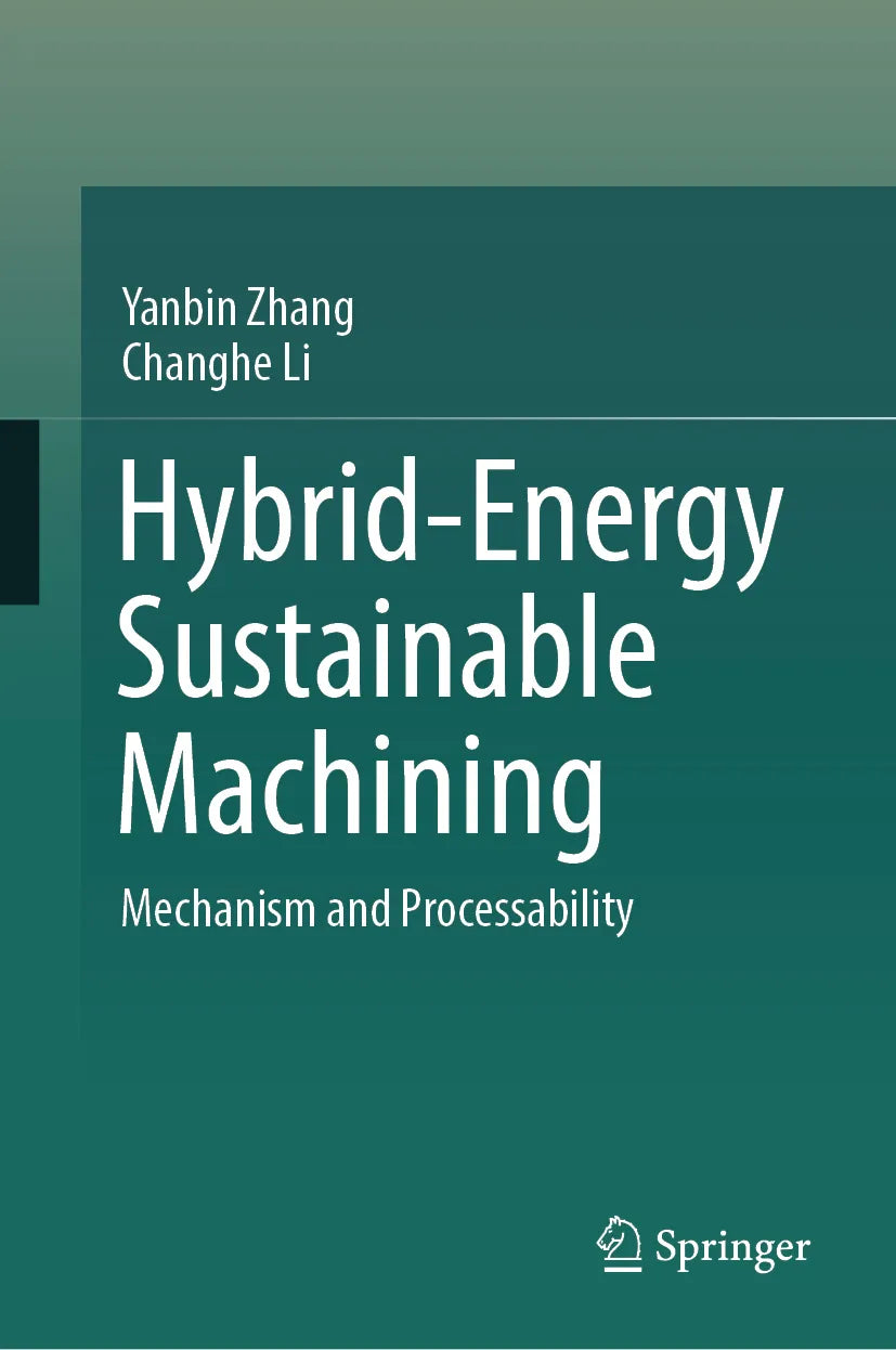 Cover: Hybrid-Energy Sustainable Machining (E-Book) von Yanbin Zhang