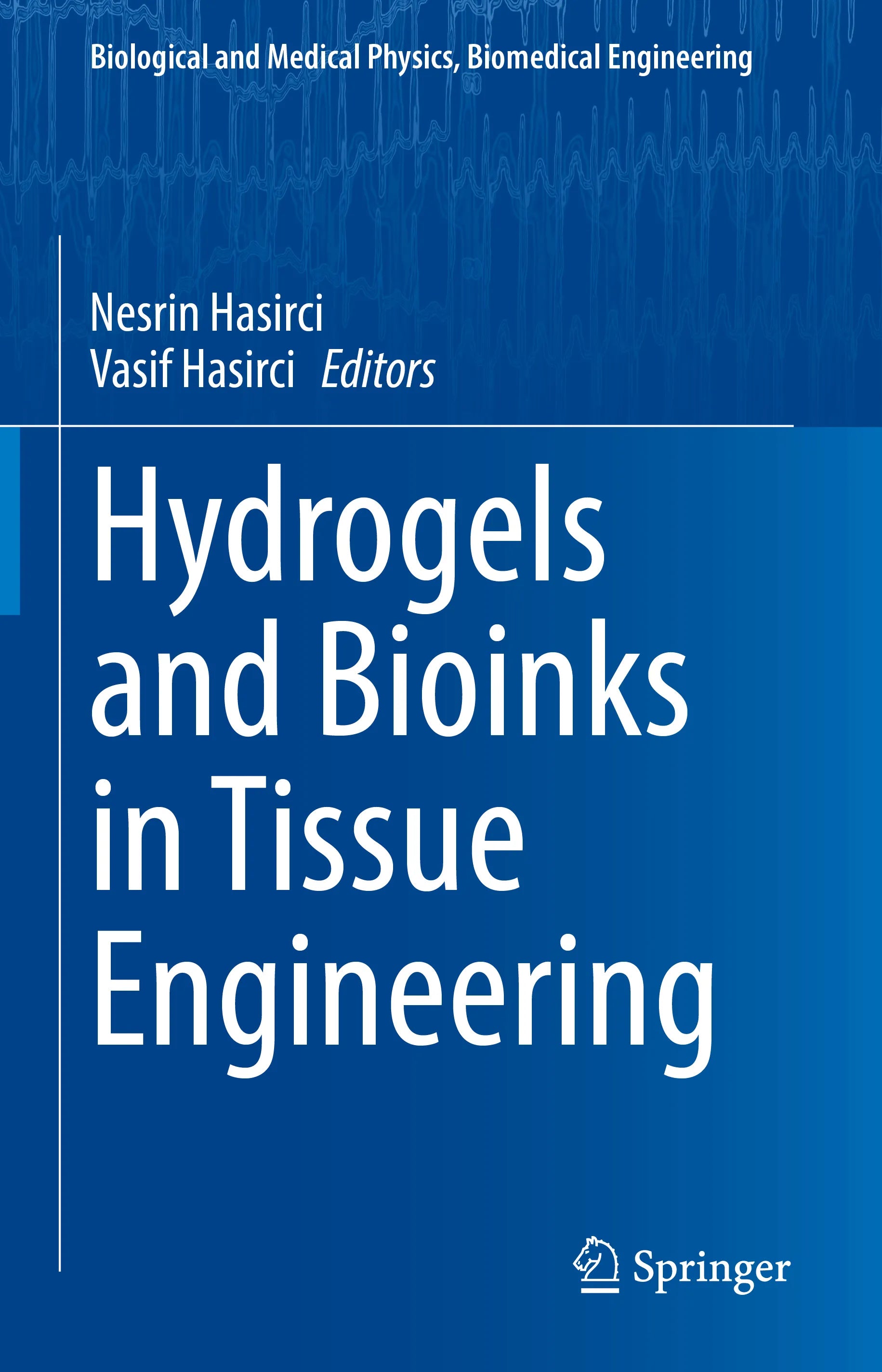 Cover: Hydrogels and Bioinks in Tissue Engineering (E-Book)