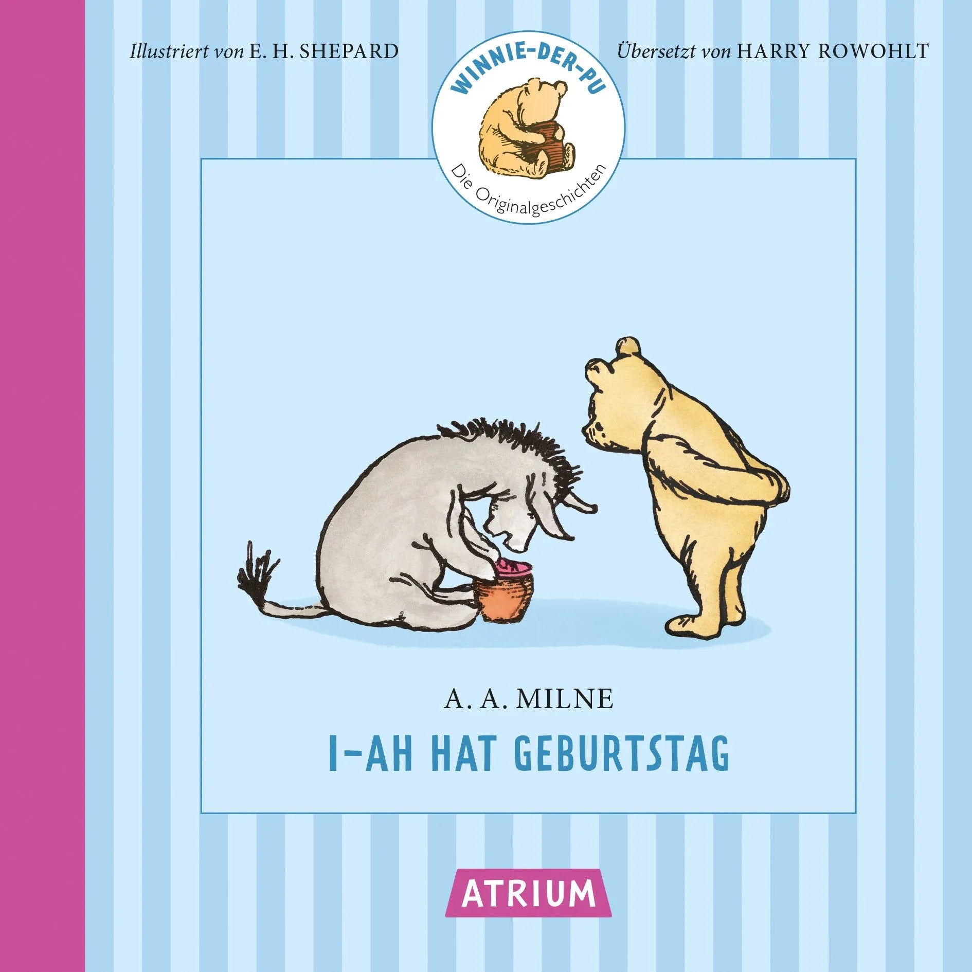 Cover: I-Ah hat Geburtstag (Hardcover) von Alan Alexander Milne