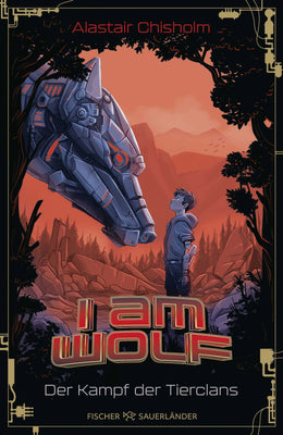 Buchcover von 'I am Wolf – Der Kampf der Tierclans' - Gebundene Ausgabe von Alastair Chisholm