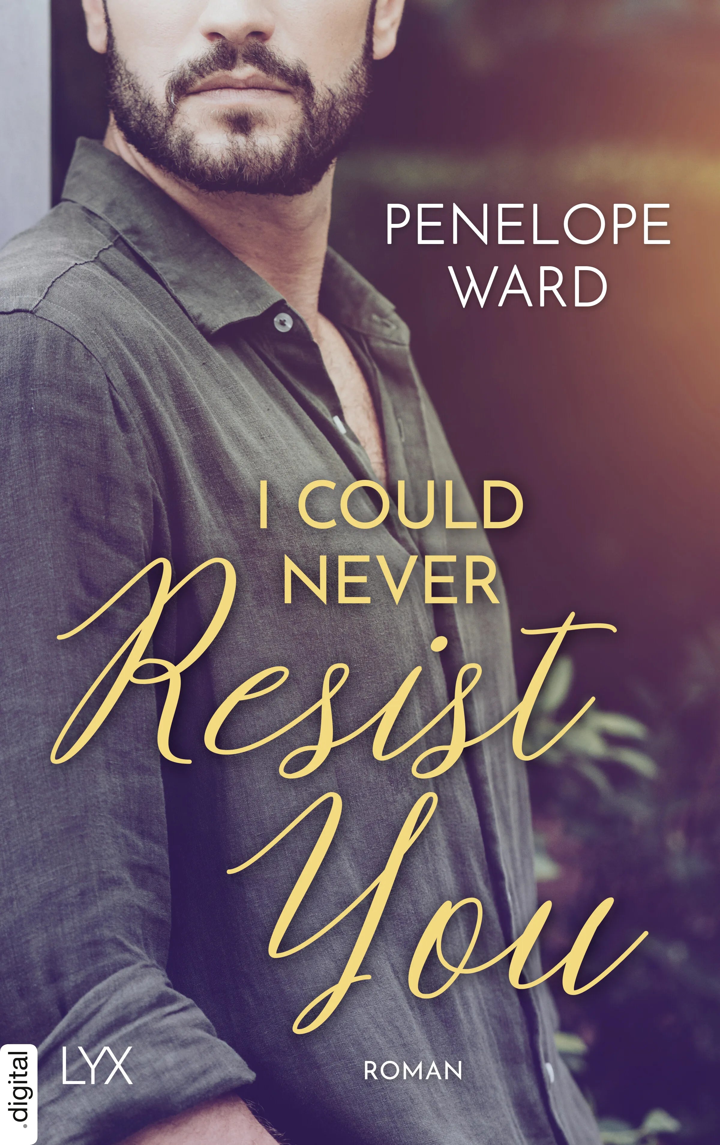 Cover: I Could Never Resist You (E-Book) von Penelope Ward