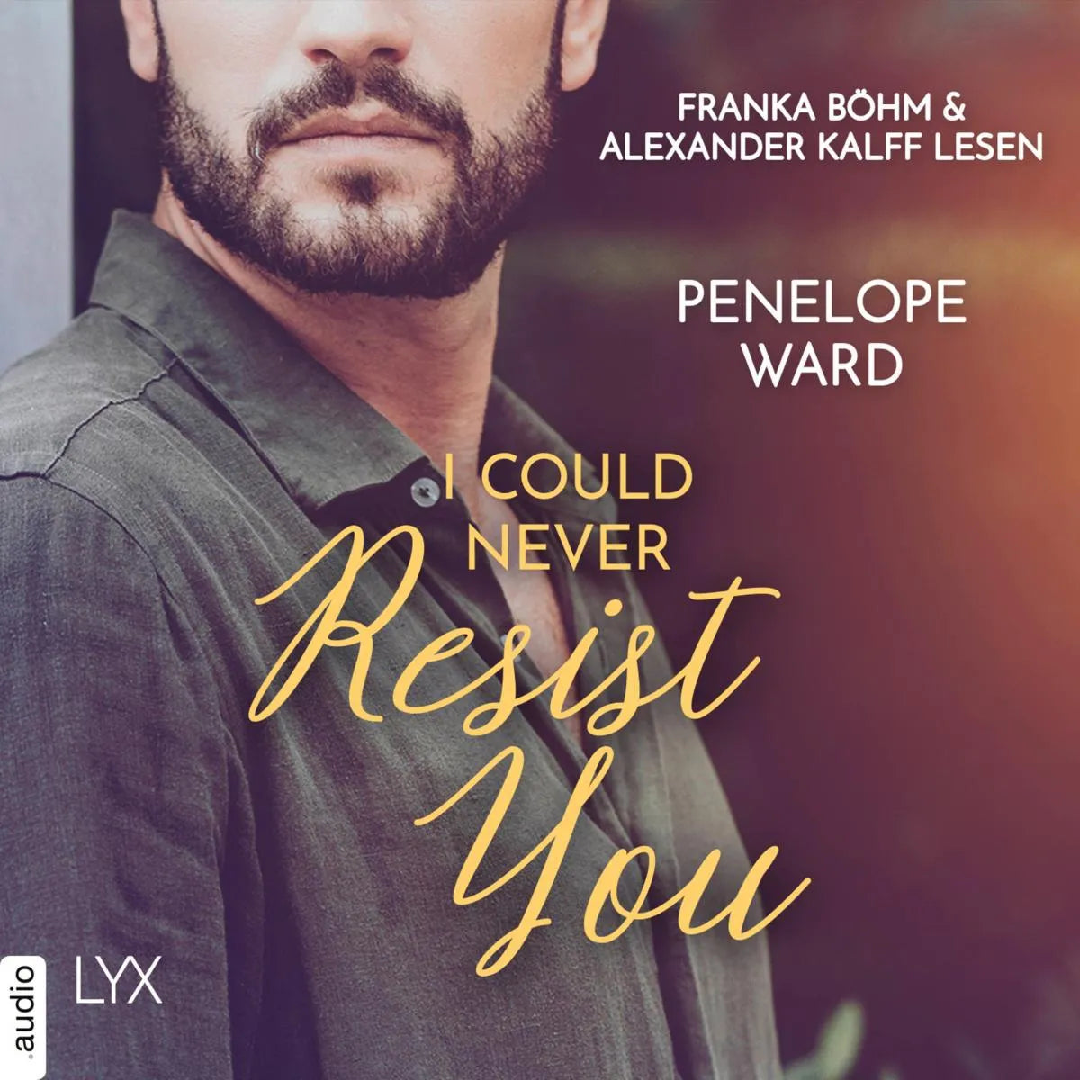 Cover: I Could Never Resist You (Hörbuch Download) von Penelope Ward