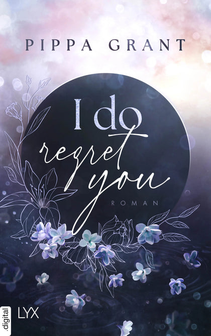 Cover: I Do Regret You (E-Book) von Pippa Grant