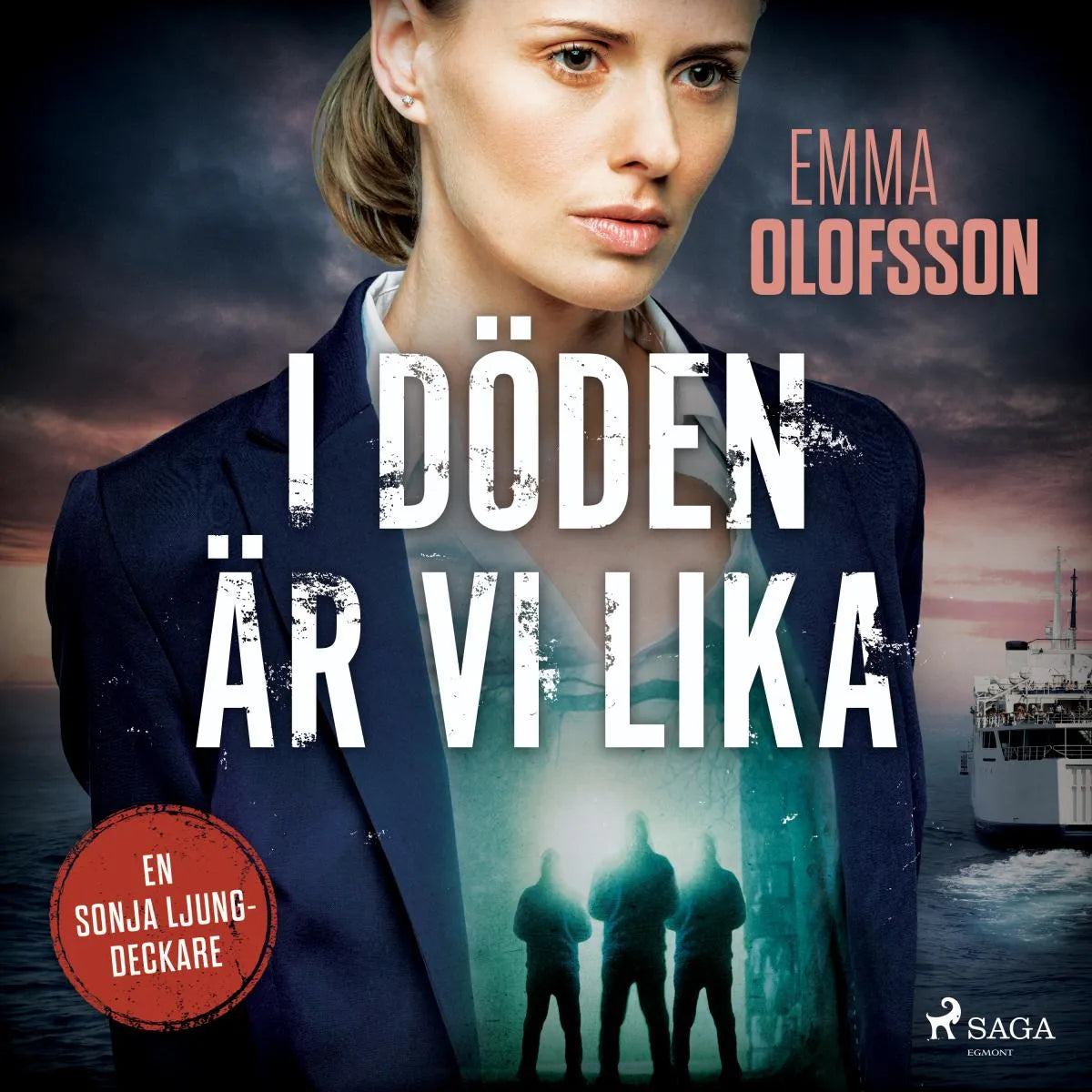 Cover: I döden är vi lika (Hörbuch Download) von Emma Olofsson