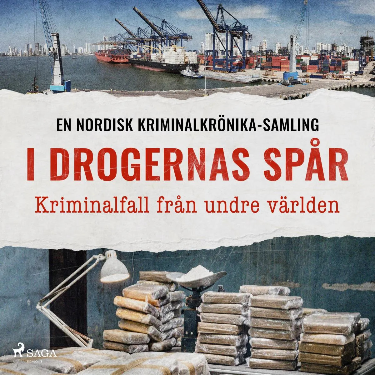 Cover: I drogernas spår - Kriminalfall från undre världen (Hörbuch Download) von Diverse
