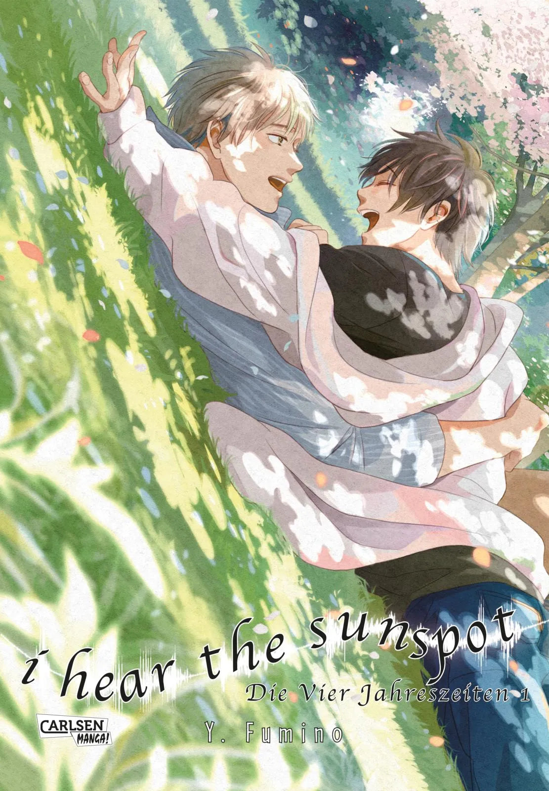 Buchcover von 'I Hear The Sunspot – Die Vier Jahreszeiten 1' - Taschenbuch von Yuki Fumino