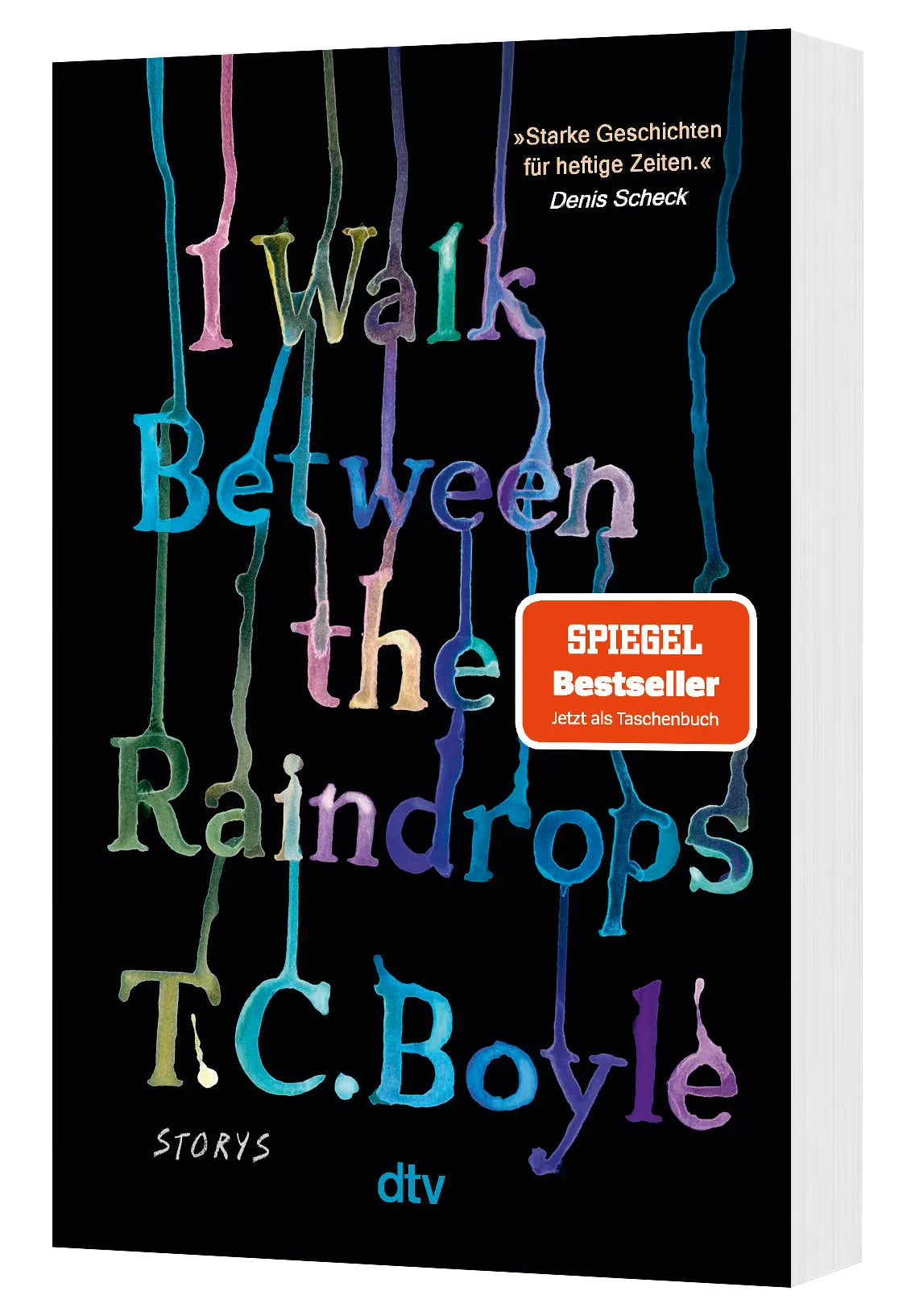 T. C. Boyle - I Walk Between the Raindrops