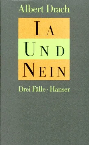 Buchcover von 'Ia und Nein' - Gebundene Ausgabe von Albert Drach