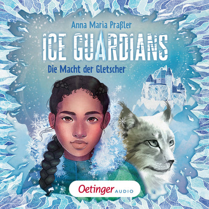 Cover: Ice Guardians 1. Die Macht der Gletscher (Hörbuch Download) von Anna Maria Praßler