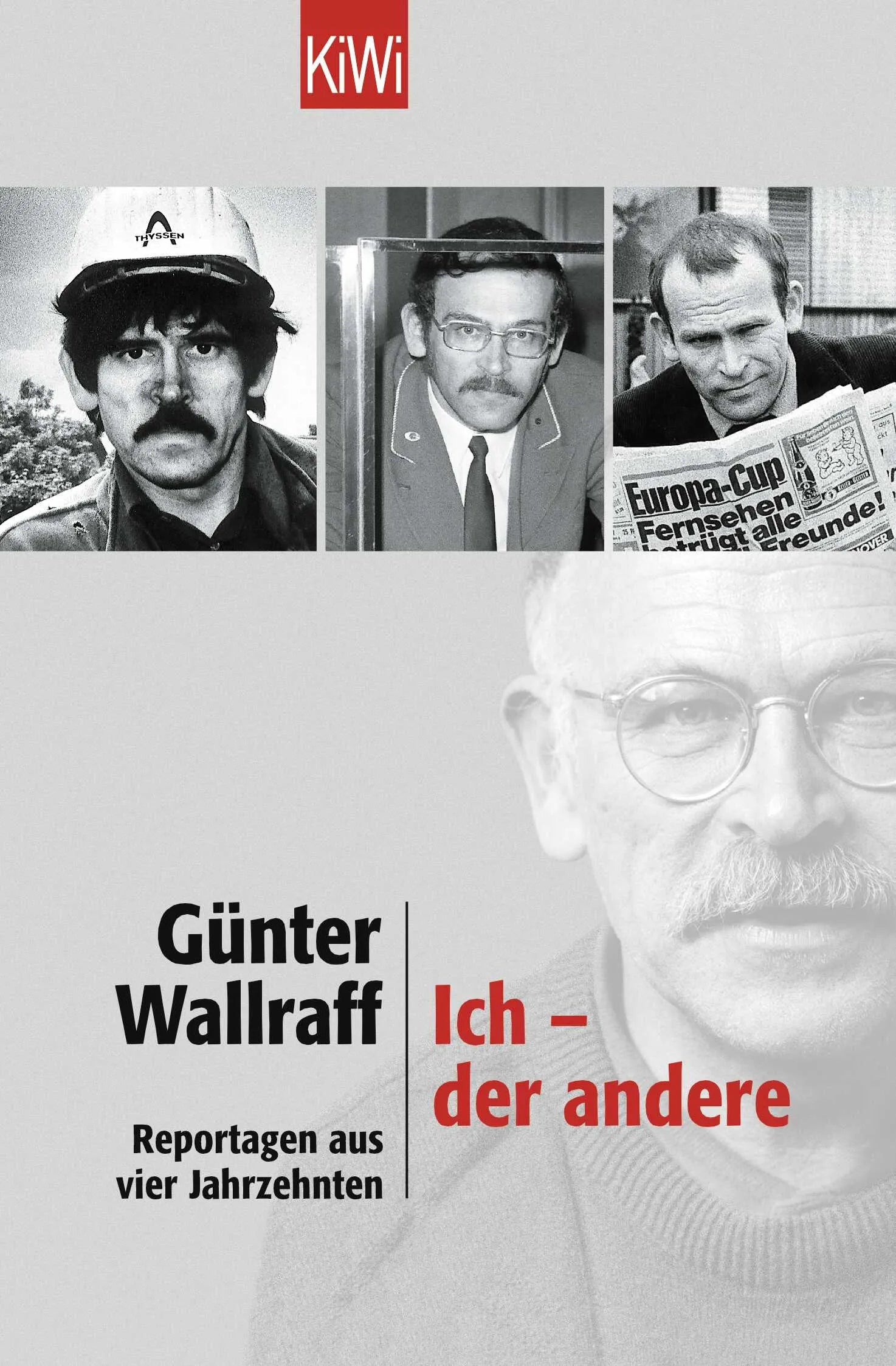 Buchcover von 'Ich - der andere' - Taschenbuch von Günter Wallraff