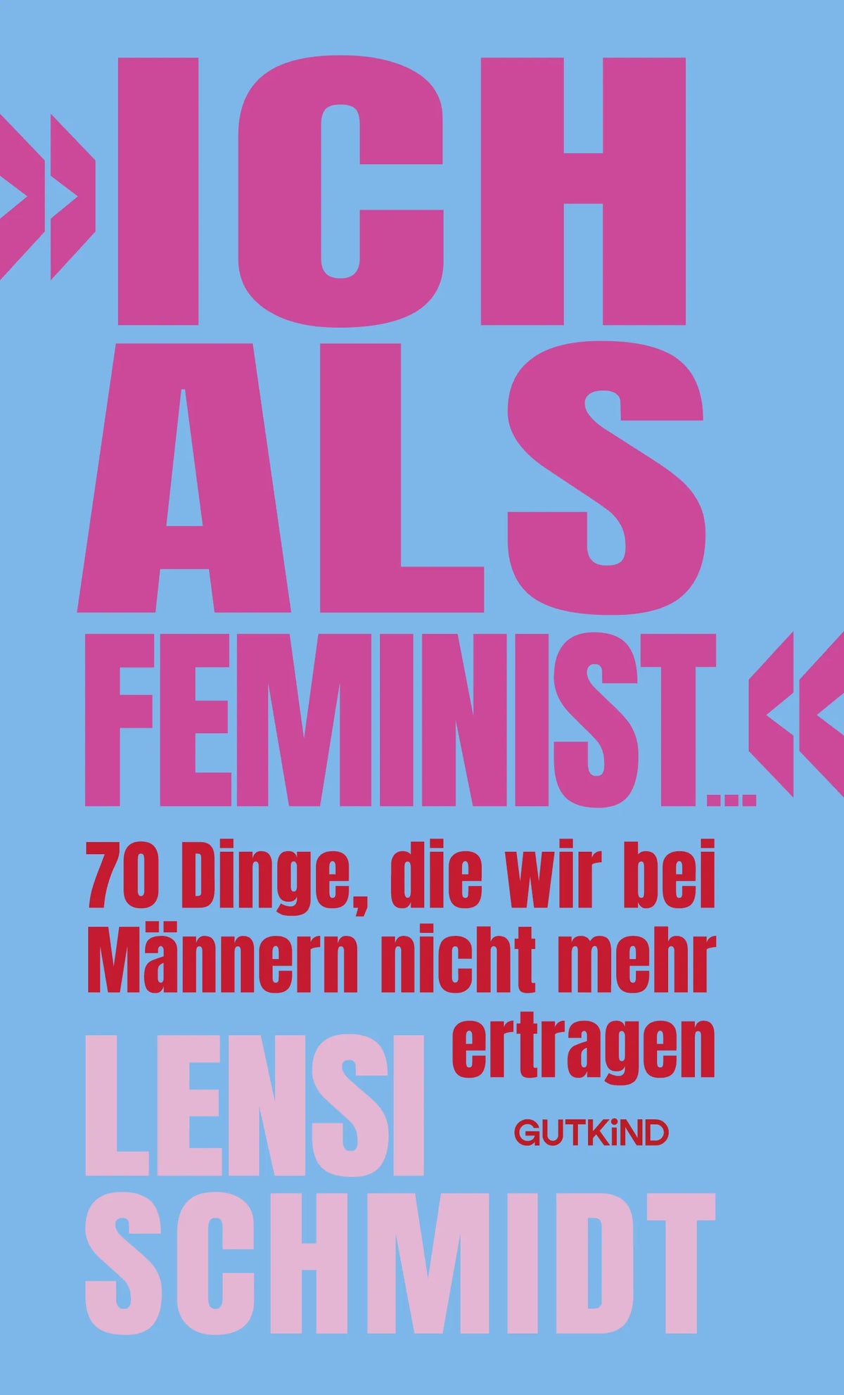 Buchcover von '»Ich als Feminist ...«' - Gebundene Ausgabe von Lensi Schmidt
