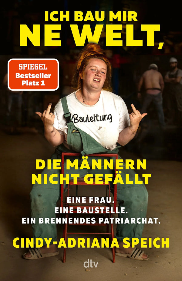 Ich bau mir 'ne Welt, die Männern nicht gefällt