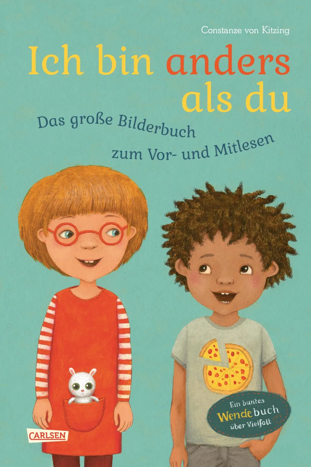 Buchcover von 'Ich bin anders als du – Ich bin wie du: Das große Bilderbuch zum Vor- und Mitlesen' - Gebundene Ausgabe von Constanze von Kitzing